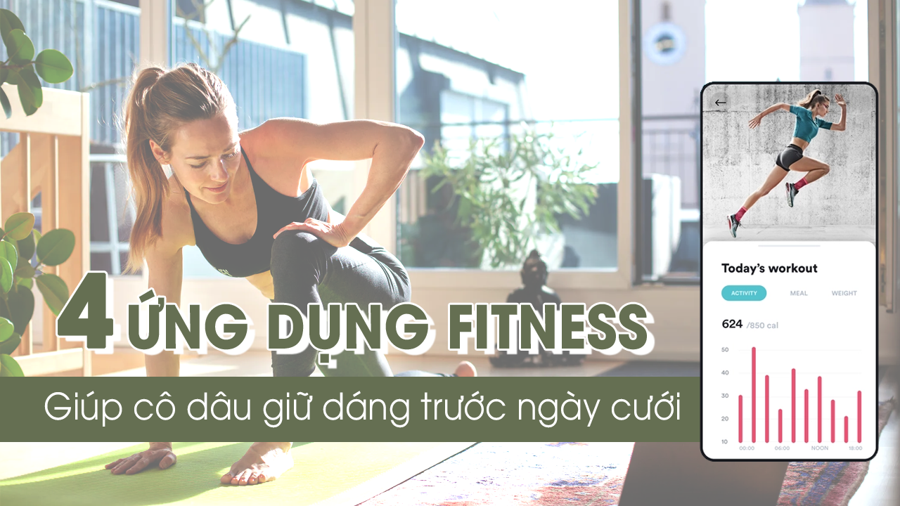 ứng dụng fitness cho cô dâu