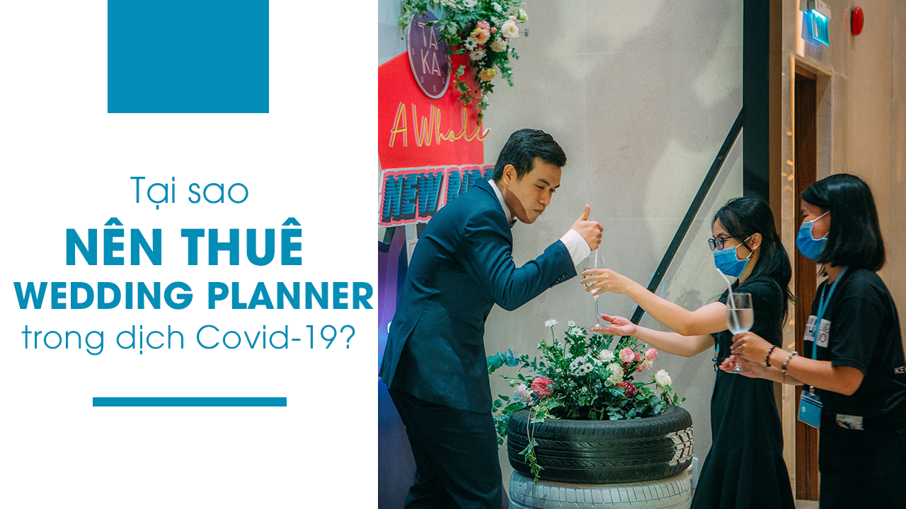 Nên thuê Wedding Planner