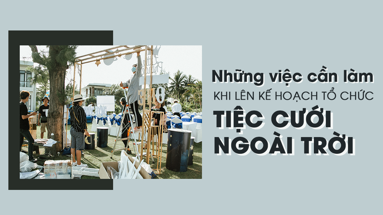 Tổ chức tiệc cưới ngoài trời