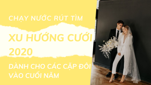 xu hướng cưới 2020