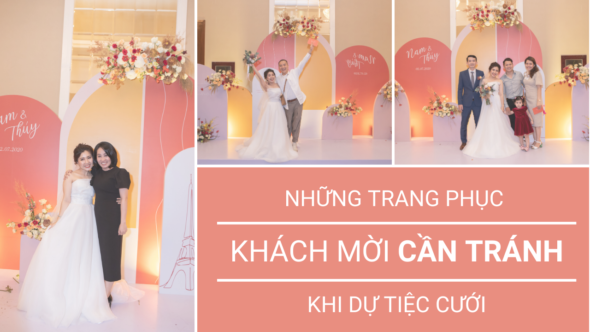 trang phục khách mời cần tránh