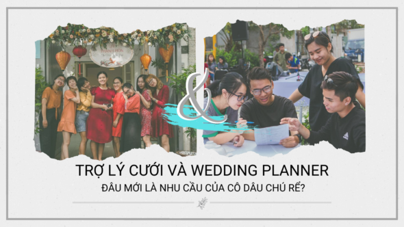 trợ lý cưới và wedding planner