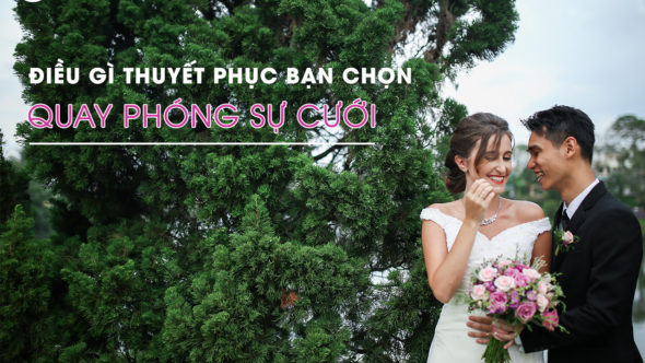 quay phóng sự cưới