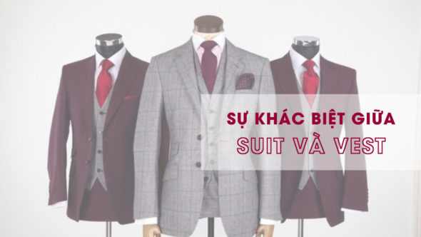 suit và vest