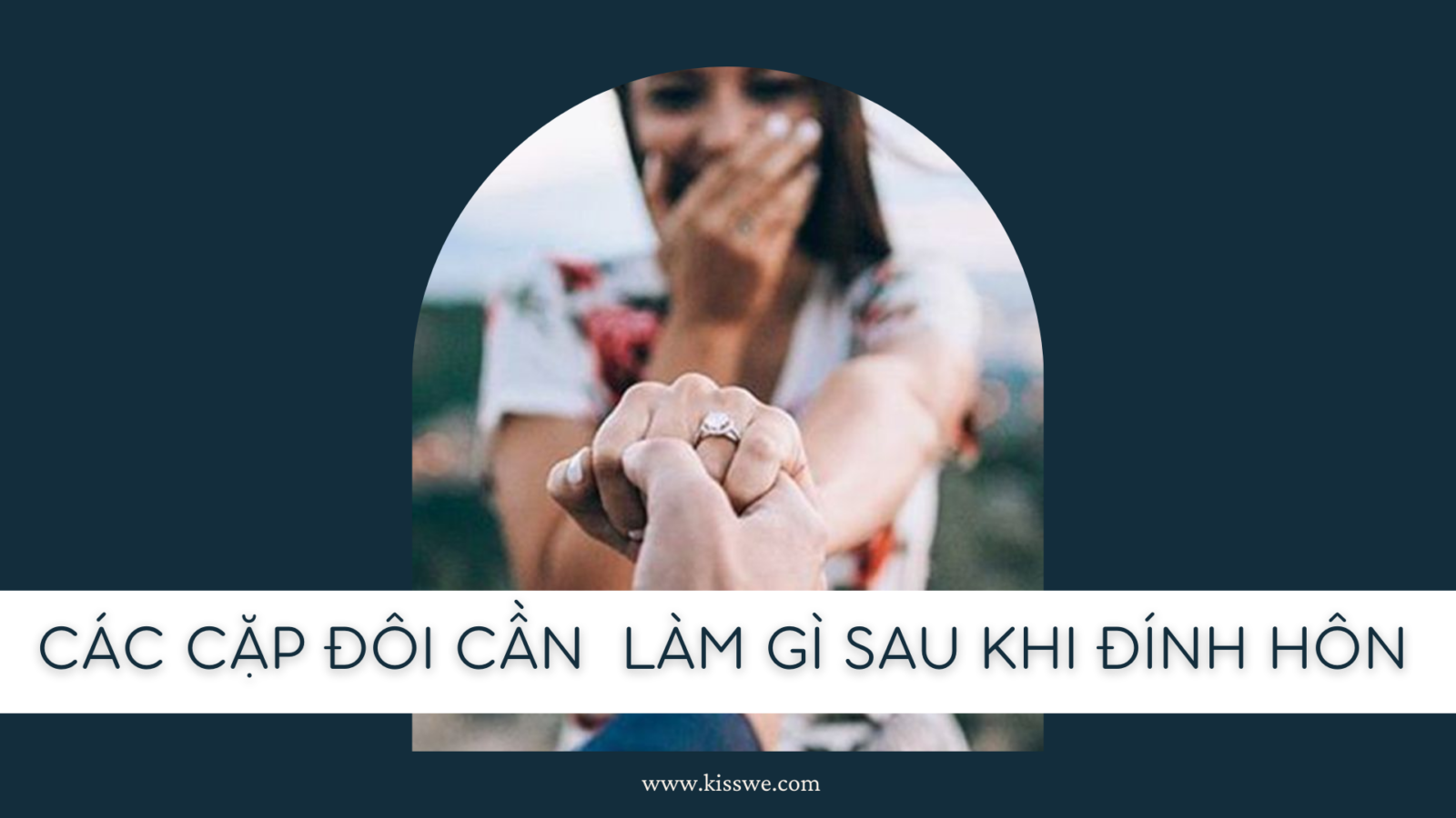 làm gì sau khi đính hôn